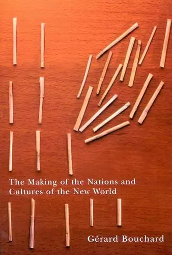 The Making of the Nations and Cultures of the New World cover