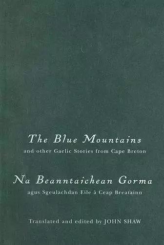 The Blue Mountains and Other Gaelic Stories from Cape Breton cover