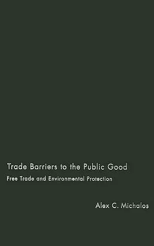 Trade Barriers to the Public Good cover