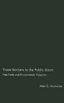 Trade Barriers to the Public Good cover