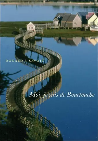 Moi, je suis de Bouctouche cover