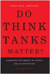 Do Think Tanks Matter? cover