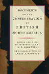 Documents on the Confederation of British North America cover