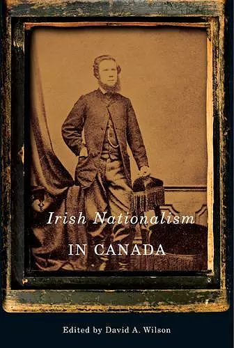 Irish Nationalism in Canada cover