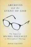 Archives and the Event of God cover