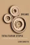 Dreams of a Totalitarian Utopia cover