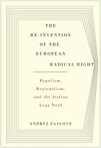 The Re-invention of the European Radical Right cover