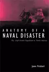 Anatomy of a Naval Disaster cover