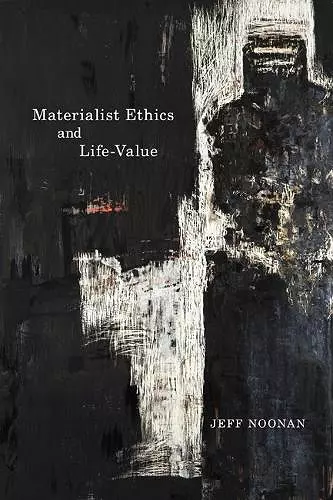 Materialist Ethics and Life-Value cover