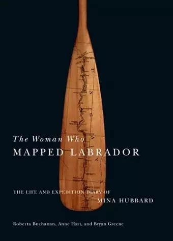 The Woman Who Mapped Labrador cover