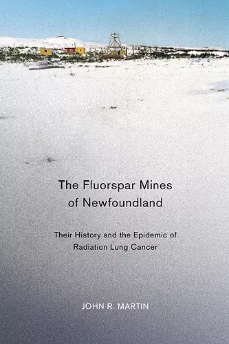 The Fluorspar Mines of Newfoundland cover