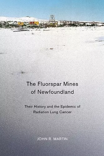 The Fluorspar Mines of Newfoundland cover