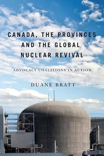 Canada, the Provinces, and the Global Nuclear Revival cover