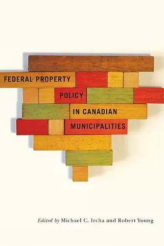 Federal Property Policy in Canadian Municipalities cover