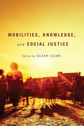 Mobilities, Knowledge, and Social Justice cover