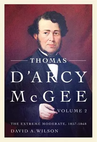 Thomas D'Arcy McGee, Volume 2 cover