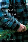 Ancient Pathways, Ancestral Knowledge cover