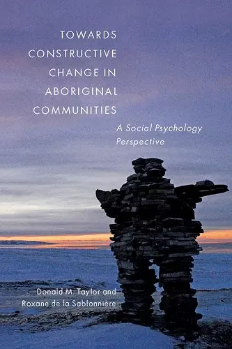 Towards Constructive Change in Aboriginal Communities cover