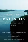 Pierre-Esprit Radisson: The Collected Writings, Volume 2 cover