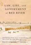 Law, Life, and Government at Red River, Volume 2 cover