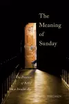 The Meaning of Sunday cover