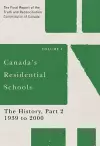 Canada's Residential Schools: The History, Part 2, 1939 to 2000 cover