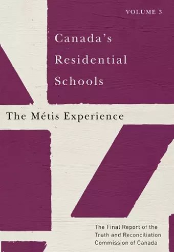 Canada's Residential Schools: The Métis Experience cover