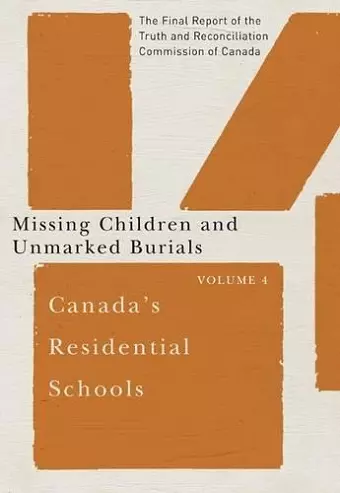 Canada's Residential Schools: Missing Children and Unmarked Burials cover