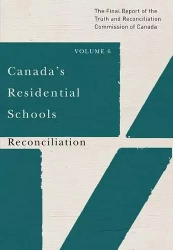 Canada's Residential Schools: Reconciliation cover