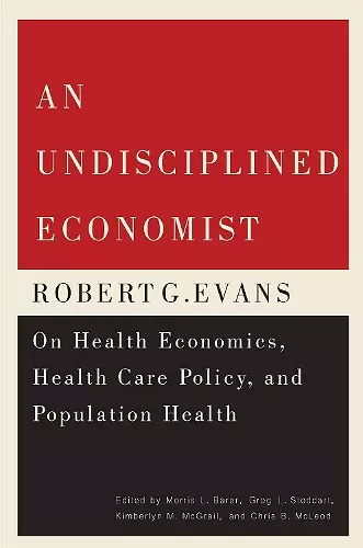 An Undisciplined Economist cover