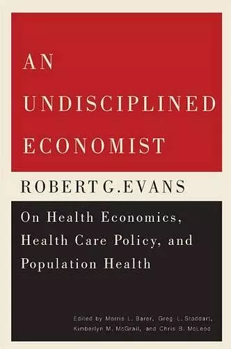 An Undisciplined Economist cover