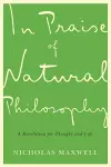 In Praise of Natural Philosophy cover