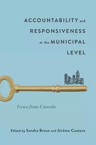 Accountability and Responsiveness at the Municipal Level cover