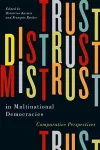 Trust, Distrust, and Mistrust in Multinational Democracies cover