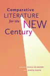 Comparative Literature for the New Century cover