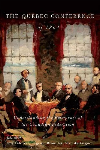 The Quebec Conference of 1864 cover