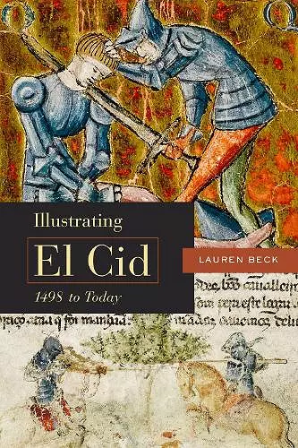 Illustrating El Cid, 1498 to Today cover