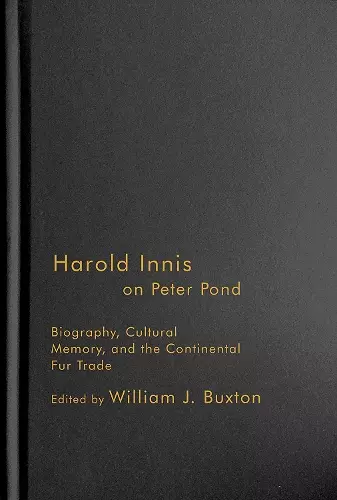 Harold Innis on Peter Pond cover