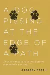 A Dog Pissing at the Edge of a Path cover