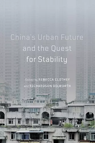 China's Urban Future and the Quest for Stability cover