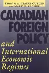 Canadian Foreign Policy and International Economic Regimes cover