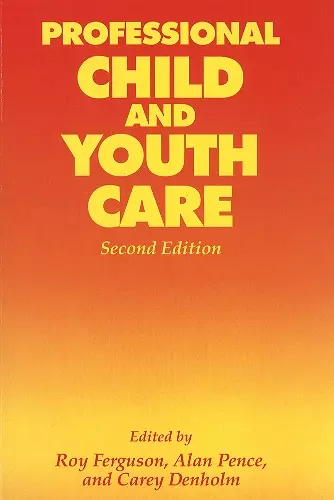 Professional Child and Youth Care, Second Edition cover