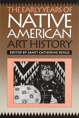 The Early Years of Native American Art History cover