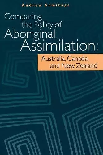 Comparing the Policy of Aboriginal Assimilation cover