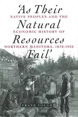 As Their Natural Resources Fail cover