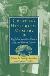 Creating Historical Memory cover