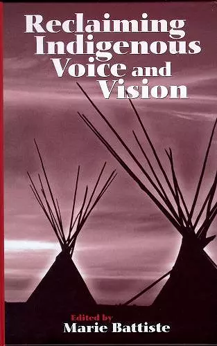 Reclaiming Indigenous Voice and Vision cover