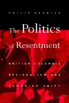 The Politics of Resentment cover