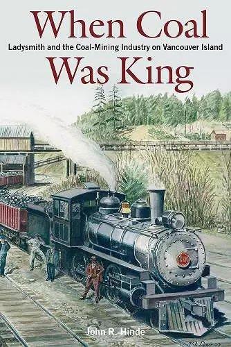 When Coal Was King cover