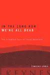 In the Long Run We're All Dead cover